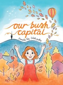 Samantha Tidy-Our Bush Capital