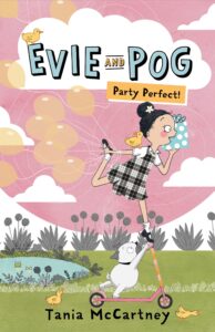 Tania McCartney Evie and Pog Party Perfect - Just Right Words