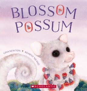 Gina Newton-Blossum Possum - Just Right Words