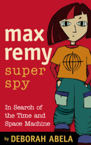 Deborah Abela-Max Remy Super Spy