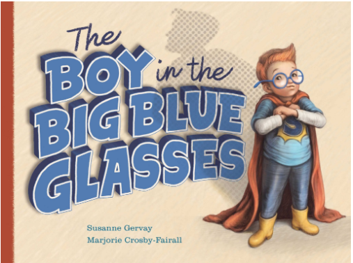 Front cover of The Boy in the Big Blue Glasses, by Susanne Gervay