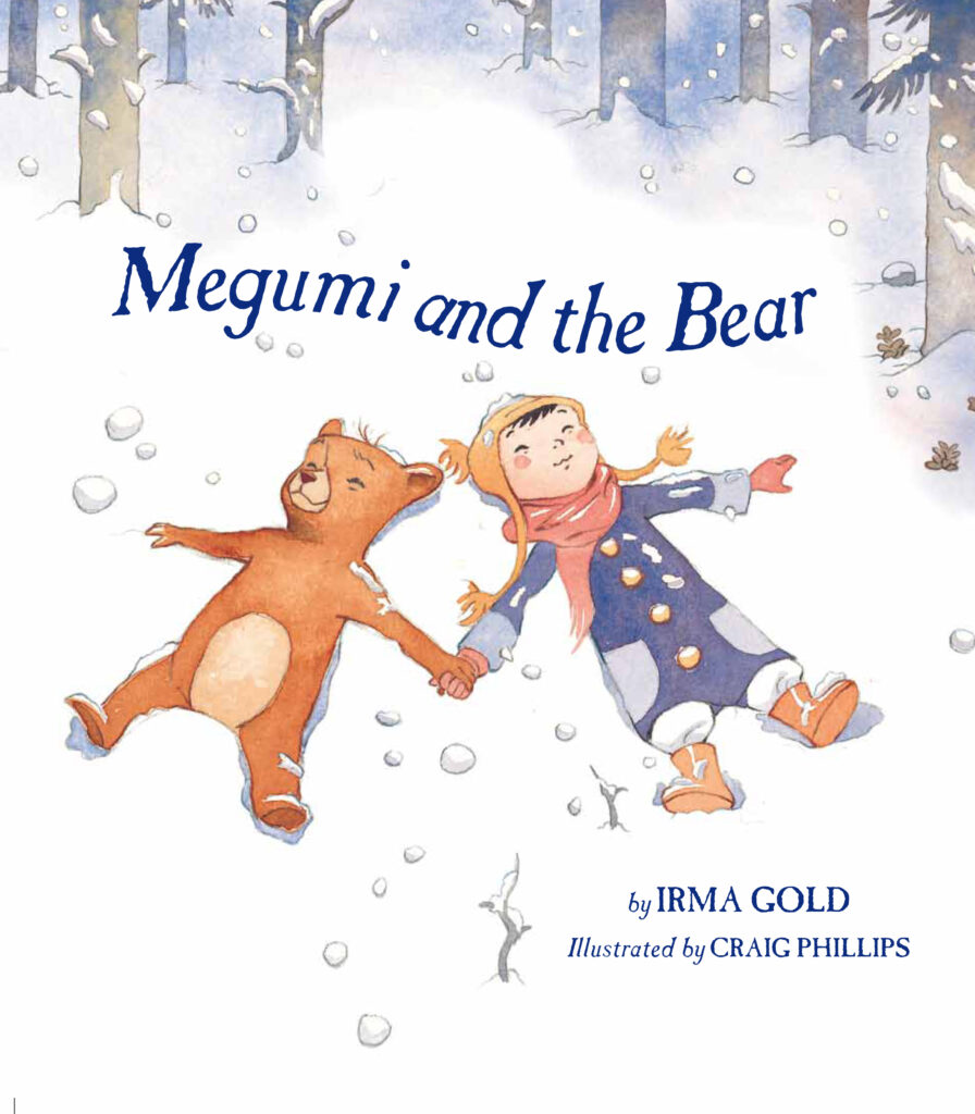 Cover of Megumi and the Bear, by Irma Gold. Her inspiration was a bear.