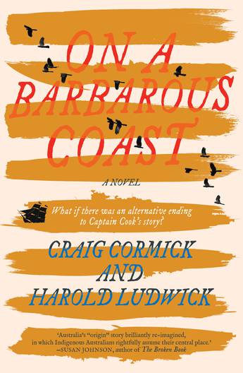 Book cover of On a Barbarous Coast by Craig Cormick and Harold Ludwick